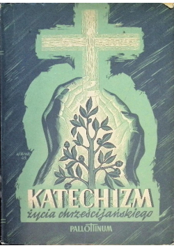 Katechizm życia chrześcijańskiego, 1949r.