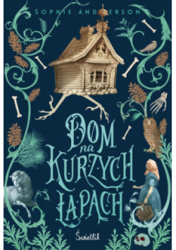 Dom na kurzych łapach