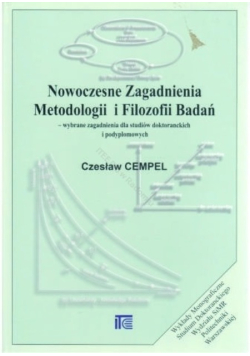 Nowoczesne zagadnienia metodologii i filozofii badań