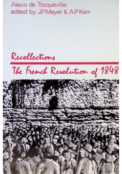 Recollections: French Revolution of 1848