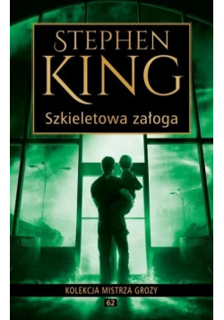 Kolekcja mistrza grozy Tom 62 Szkieletowa załoga