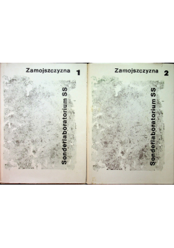 Sonderlaboratorium SS Zamojszczyzna  Tom 1 i 2