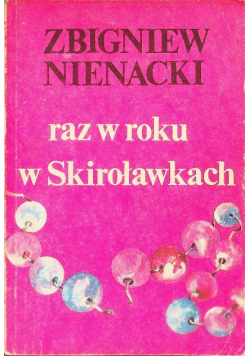 Raz w roku w Skiroławkach Tom 1 Część II