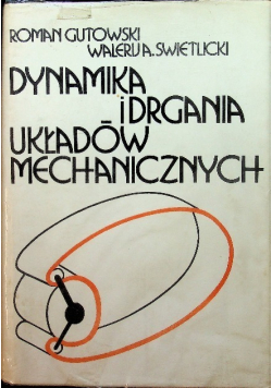 Dynamika i drgania układów mechanicznych