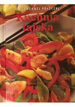 Z kuchennej półeczki Kuchnia tajska