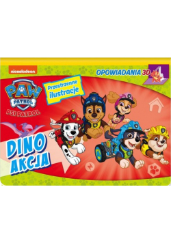 Psi Patrol Opowiadania 3D Dino akcja