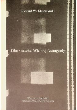 Film - sztuka Wielkiej Awangardy