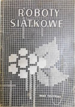 Roboty siatkowe