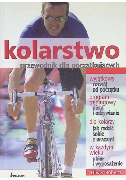 Kolarstwo przewodnik dla początkujących