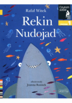 Rekin nudojad Czytam sobie Poziom 1