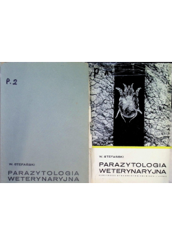 Parazytologia weterynaryjna Tom I i II