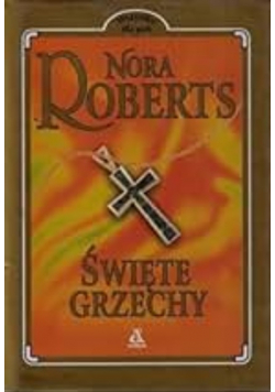 Roberts Nora - Święte grzechy
