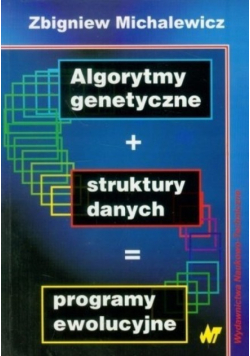 Algorytmy genetyczne struktury danych programy ewolucyjne