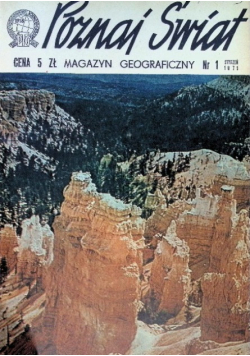 Magazyn geograficzny Poznaj Świat Nr 1 do 12 / 71