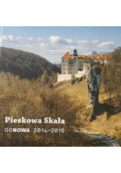 Pieskowa Skała odnowa 2014-2016