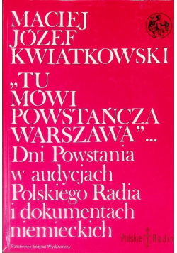 Tu mówi powstańcza Warszawa