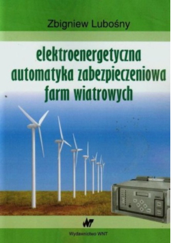 Elektroenergetyczna automatyka zabezpieczeniowa farm wiatrowych