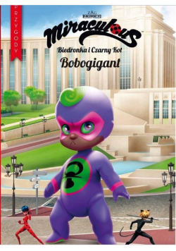 Biedronka i Czarny Kot. Przygody Tom 11 Bobo-gigan