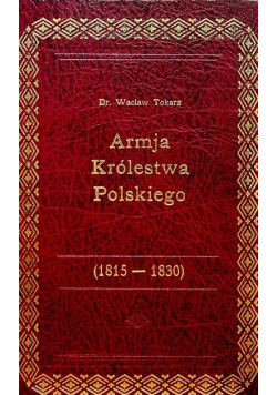 Armja Królestwa Polskiego 1815 do 1830