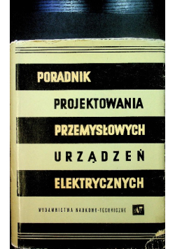 Poradnik projektowania przemysłowych urządzeń elektrycznych