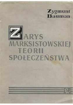 Zarys marksistowskiej teorii społeczeństwa