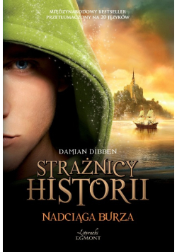 Strażnicy historii Nadciąga burza