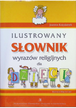 Ilustrowany słownik wyrazów religijnych dla dzieci