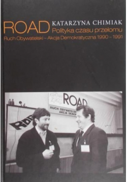 Road Polityka czasu przełomu