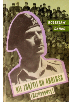 Nie zdążyli do Andersa
