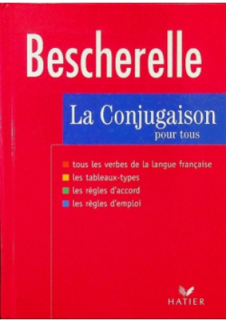 Bescherelle la conjugaison pour tous