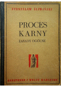 Proces karny, zasady ogólne, 1948 r.