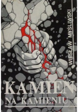 Kamień na kamieniu