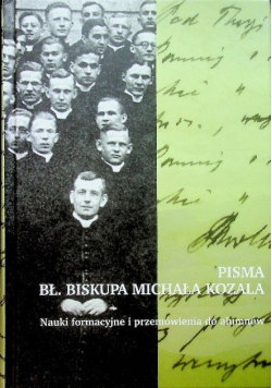 Pisma Bł Biskupa Michała Kozala