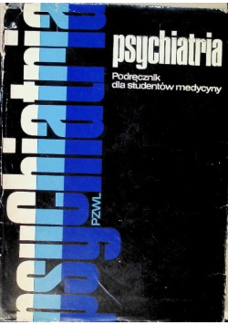 Psychiatria Podręcznik dla studentów medycyny