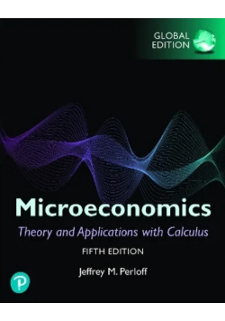 Microeconomics: Theory and Applications with Calculus