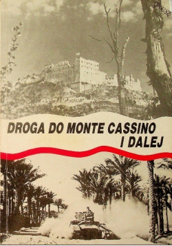Droga do Monte Cassino i dalej