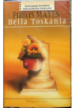 Bella Toskania