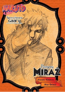 Naruto. Pustynny Miraż