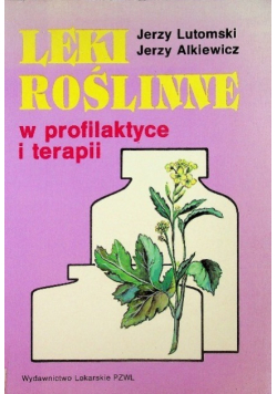 Leki roślinne w profilaktyce i terapii