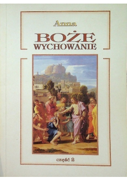Boże wychowanie Część 2