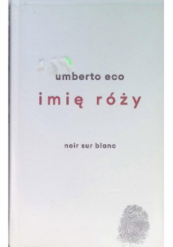 Imię róży. Wydanie z rysunkami Autora