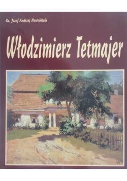 Włodzimierz Tetmajer (1861-1923)