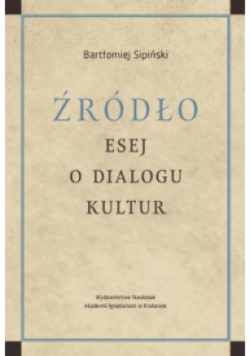 Źródło Esej o dialogu kultur