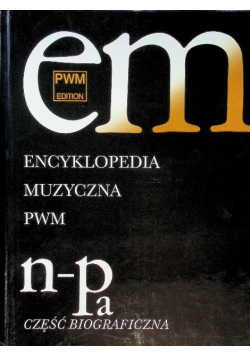 Encyklopedia muzyczna PWN N-Pa Tom 7