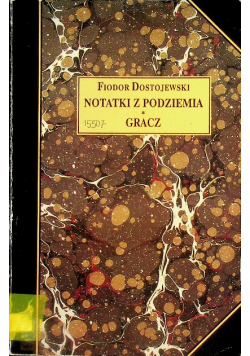 Notatki z podziemia  Gracz Tom  1