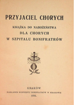 Przyjaciel chorych 1936 r.