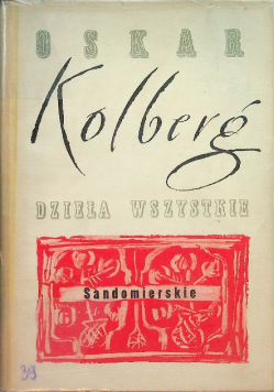 Kolberg dzieła wszystkie Sandomierskie