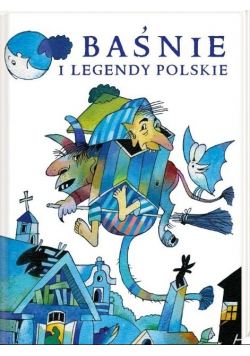 Baśnie i legendy polskie