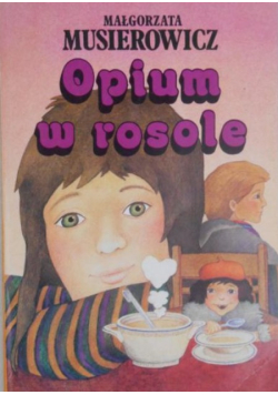 Opium w rosole
