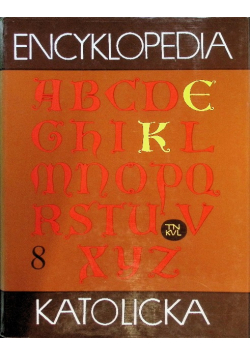 Encyklopedia katolicka Tom 8